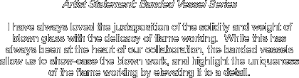 Artist Statement: Banded Vessel Series
