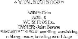 ~ VITAL STATISTICS ~
