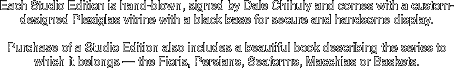 Each Studio Edition is hand-blown,